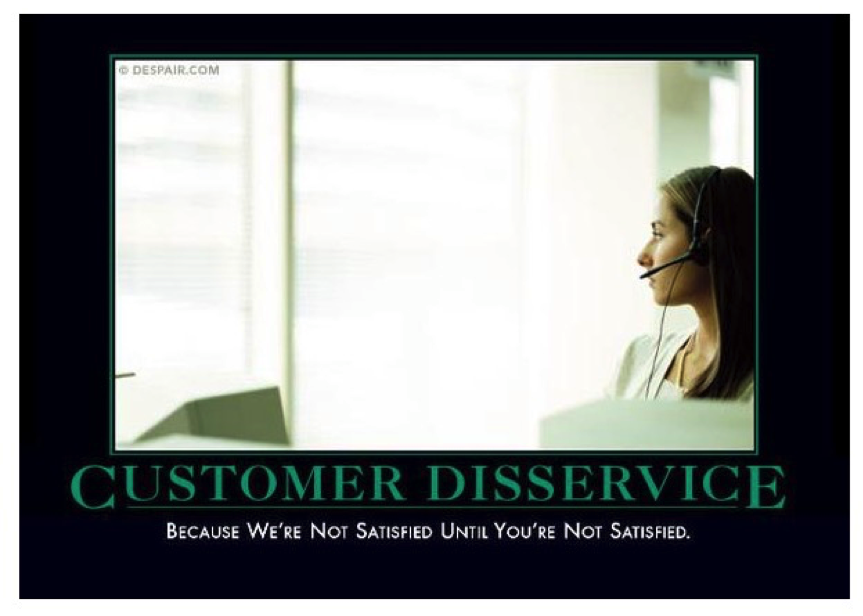 Customer Disservice